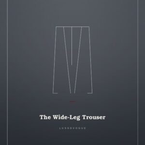The Wide-Leg Trouser